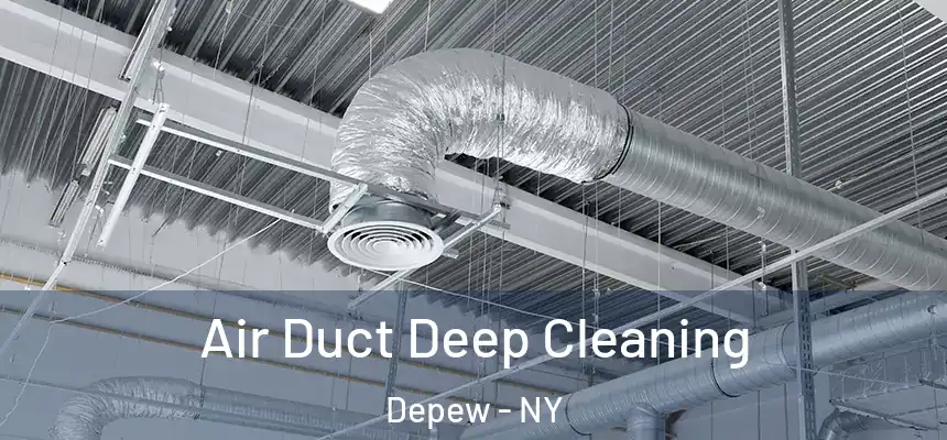 Air Duct Deep Cleaning Depew - NY