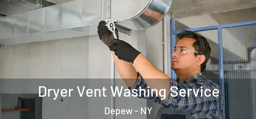  Dryer Vent Washing Service Depew - NY