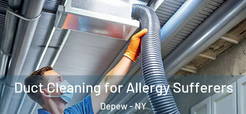  Duct Cleaning for Allergy Sufferers Depew - NY
