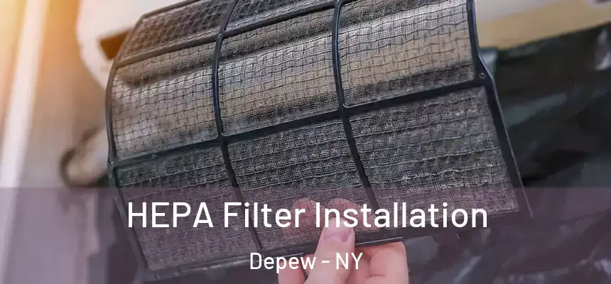 HEPA Filter Installation Depew - NY