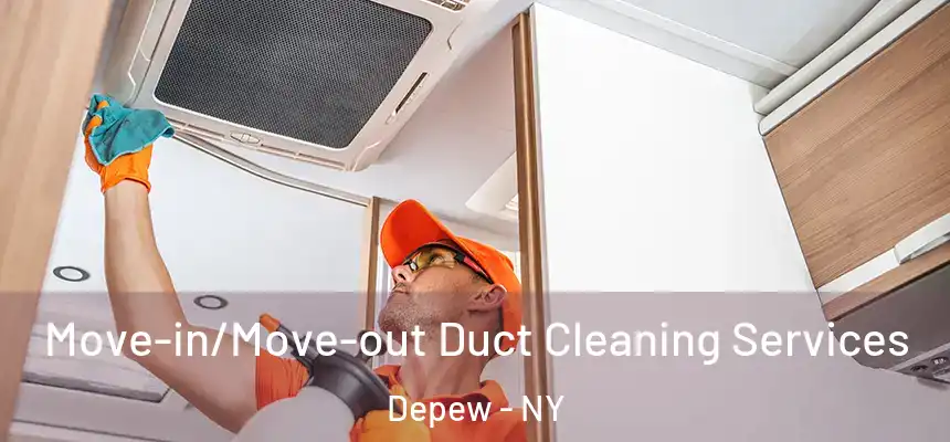  Move-in/Move-out Duct Cleaning Services Depew - NY