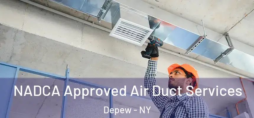  NADCA Approved Air Duct Services Depew - NY